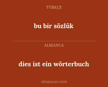 dies ist ein wörterbuch - bu bir sözlük