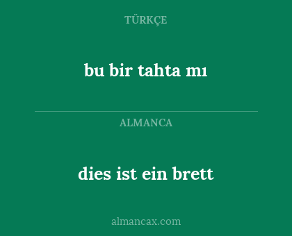 dies ist ein brett - bu bir tahta mı