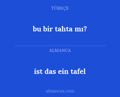 bu bir tahta mı? - ist das ein tafel