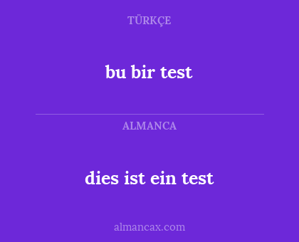 dies ist ein test - bu bir test