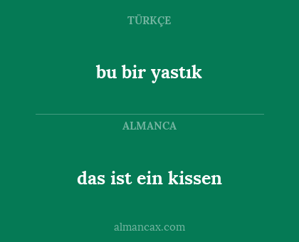 bu bir yastık - das ist ein kissen