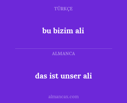 bu bizim ali - das ist unser ali