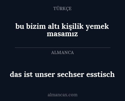 bu bizim altı kişilik yemek masamız - das ist unser sechser esstisch