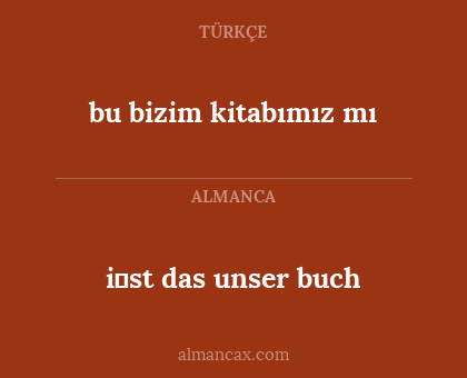 i̇st das unser buch - bu bizim kitabımız mı
