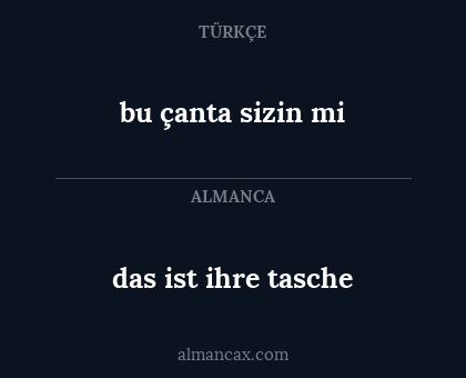 bu çanta sizin mi - das ist ihre tasche