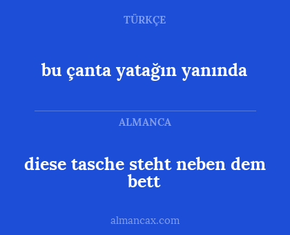 bu çanta yatağın yanında - diese tasche steht neben dem bett