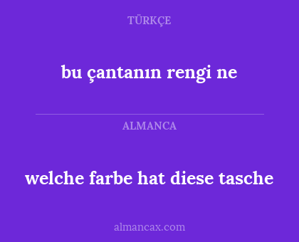 welche farbe hat diese tasche - bu çantanın rengi ne