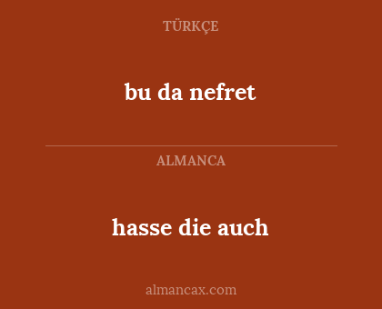 bu da nefret - hasse die auch