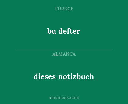bu defter - dieses notizbuch