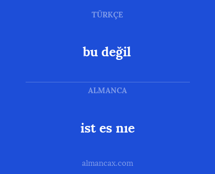 bu değil - ist es nıe