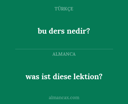bu ders nedir? - was ist diese lektion?