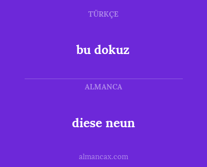 diese neun - bu dokuz
