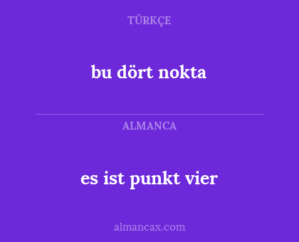 bu dört nokta - es ist punkt vier