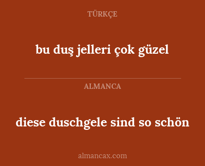 bu duş jelleri çok güzel - diese duschgele sind so schön