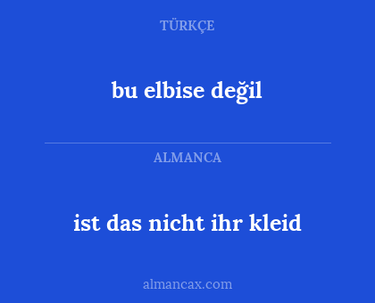 bu elbise değil - ist das nicht ihr kleid