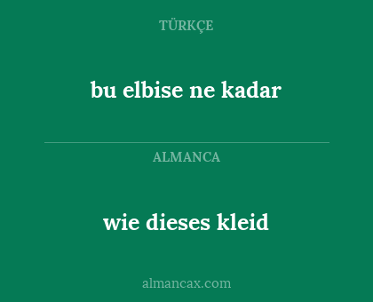 bu elbise ne kadar - wie dieses kleid