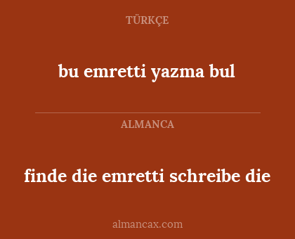 bu emretti yazma bul - finde die emretti schreibe die