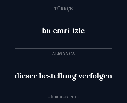 bu emri izle - dieser bestellung verfolgen