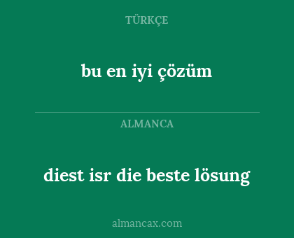 bu en iyi çözüm - diest isr die beste lösung