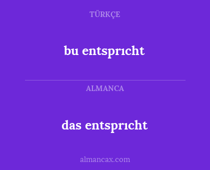 bu entsprıcht - das entsprıcht