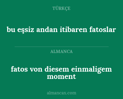 fatos von diesem einmaligem moment - bu eşsiz andan itibaren fatoslar