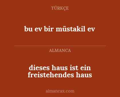 bu ev bir müstakil ev - dieses haus ist ein freistehendes haus