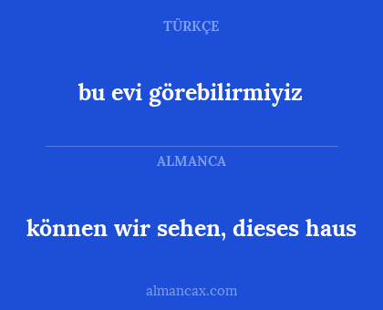 bu evi görebilirmiyiz - können wir sehen, dieses haus