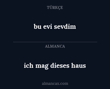 bu evi sevdim - ich mag dieses haus