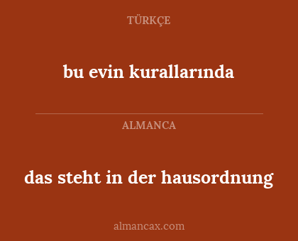 bu evin kurallarında - das steht in der hausordnung
