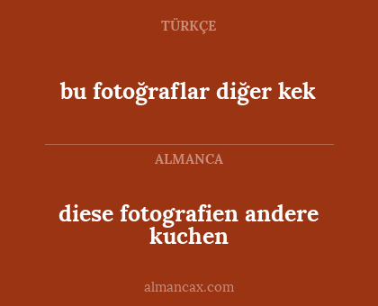 diese fotografien andere kuchen - bu fotoğraflar diğer kek