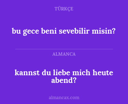 bu gece beni sevebilir misin? - kannst du liebe mich heute abend?