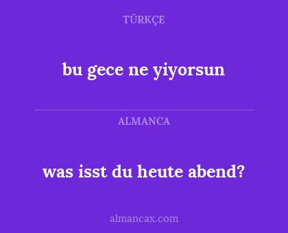 was isst du heute abend? - bu gece ne yiyorsun