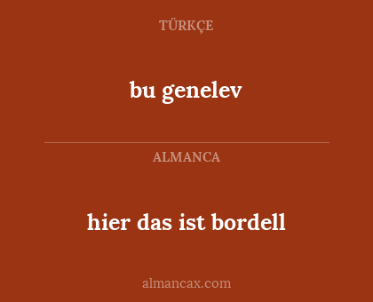 bu genelev - hier das ist bordell
