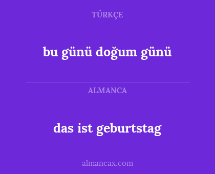 bu günü doğum günü - das ist geburtstag