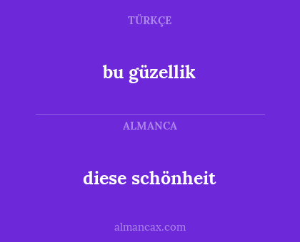 bu güzellik - diese schönheit