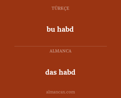 bu habd - das habd