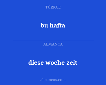 diese woche zeit - bu hafta