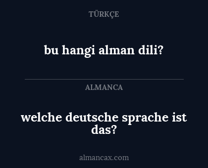 bu hangi alman dili? - welche deutsche sprache ist das?