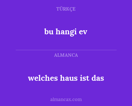 bu hangi ev - welches haus ist das
