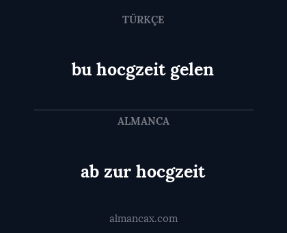 bu hocgzeit gelen - ab zur hocgzeit