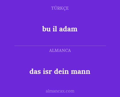 bu il adam - das isr dein mann