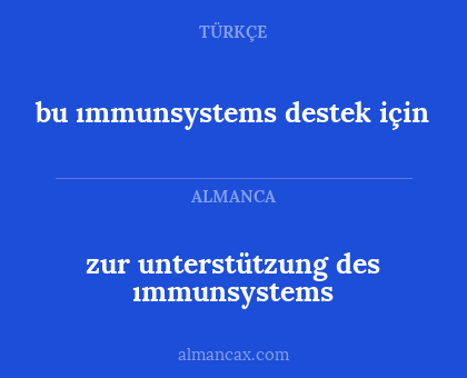 bu ımmunsystems destek için - zur unterstützung des ımmunsystems