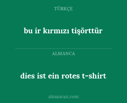 bu ir kırmızı tişörttür - dies ist ein rotes t-shirt