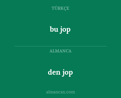 den jop - bu jop