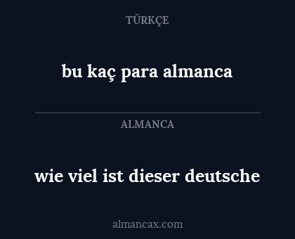 bu kaç para almanca - wie viel ist dieser deutsche