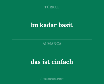 bu kadar basit - das ist einfach