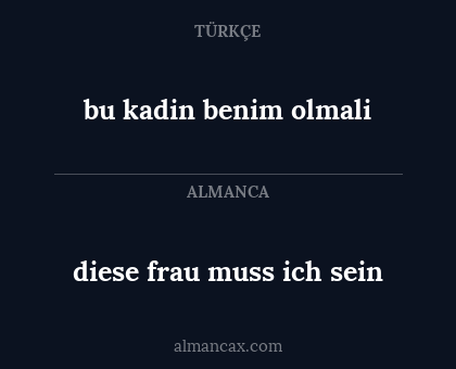 diese frau muss ich sein - bu kadin benim olmali