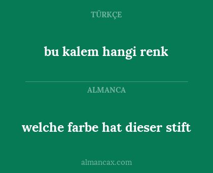 welche farbe hat dieser stift - bu kalem hangi renk