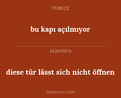 bu kapı açılmıyor - diese tür lässt sich nicht öffnen