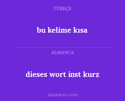 bu kelime kısa - dieses wort i̇st kurz